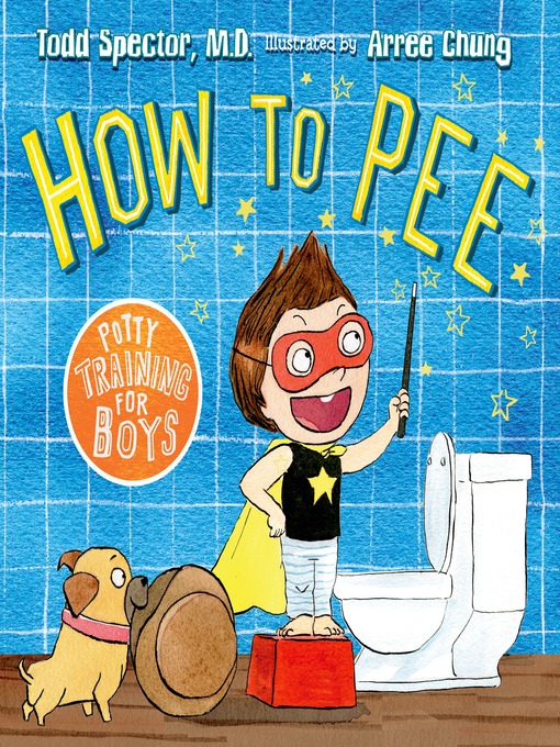 Title details for How to Pee by Dr. Todd Spector - Wait list